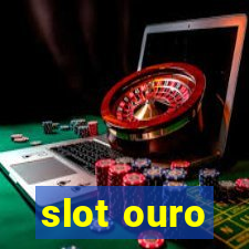 slot ouro