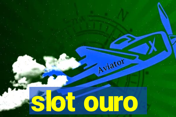 slot ouro