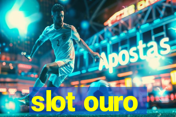 slot ouro