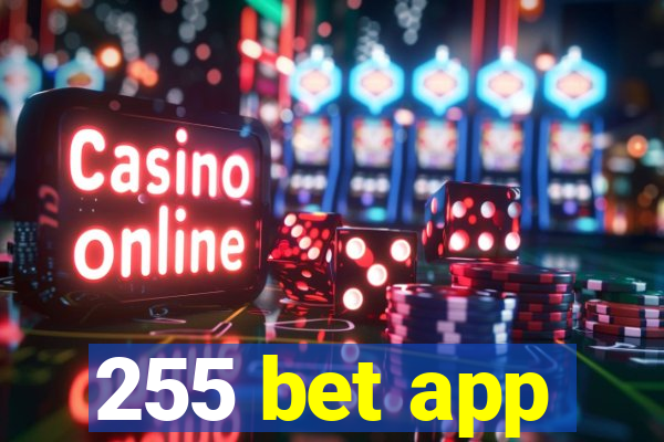 255 bet app