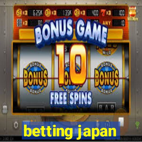 betting japan