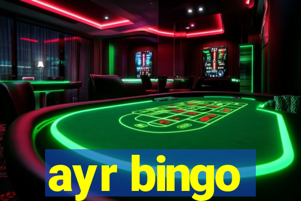 ayr bingo