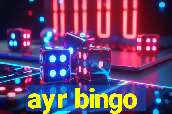 ayr bingo