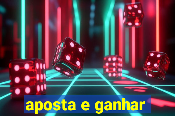 aposta e ganhar