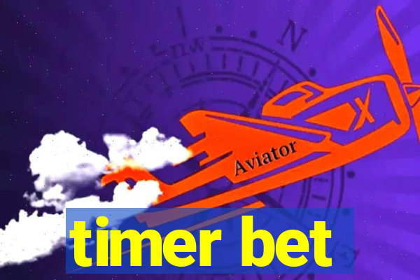 timer bet