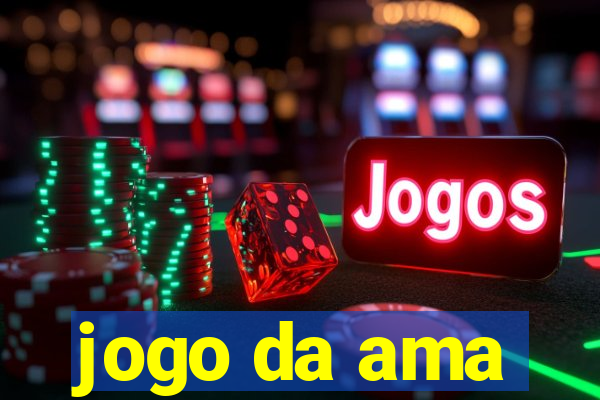 jogo da ama