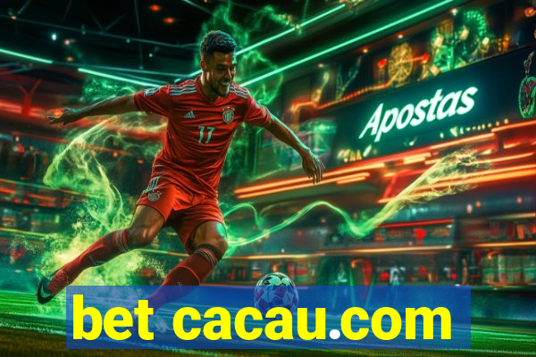 bet cacau.com