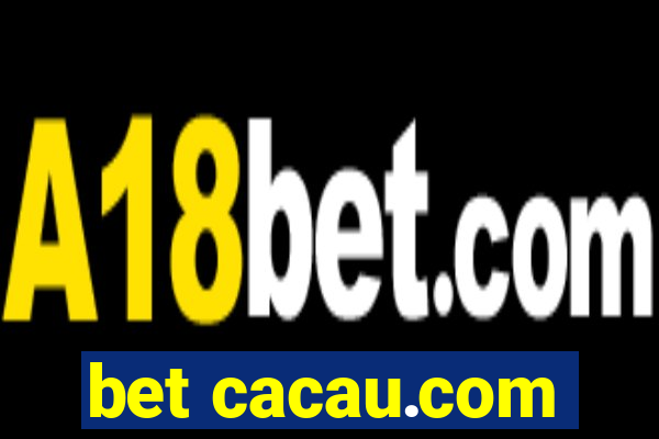 bet cacau.com