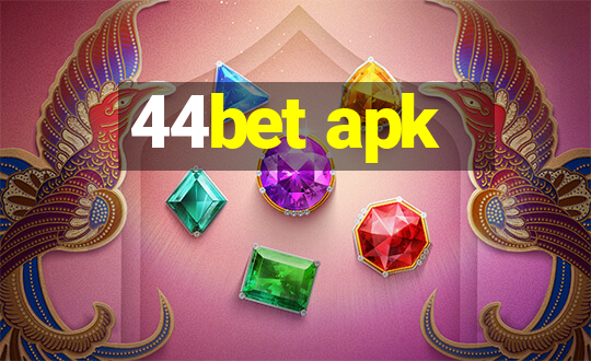 44bet apk