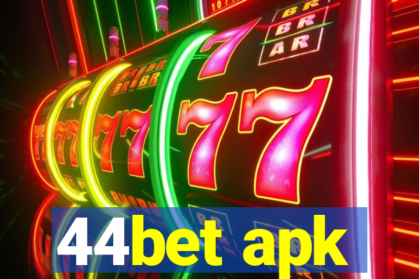 44bet apk