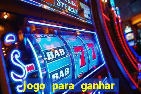 jogo para ganhar dinheiro que n?o precisa depositar