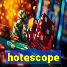 hotescope