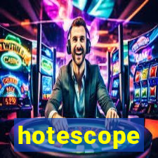 hotescope