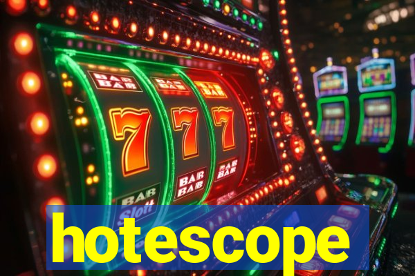 hotescope