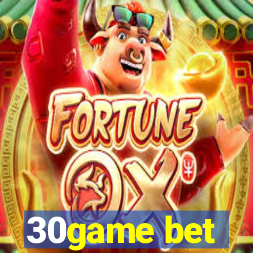 30game bet