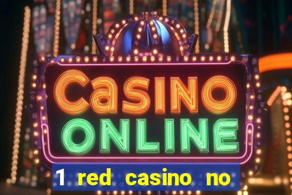 1 red casino no deposit bonus