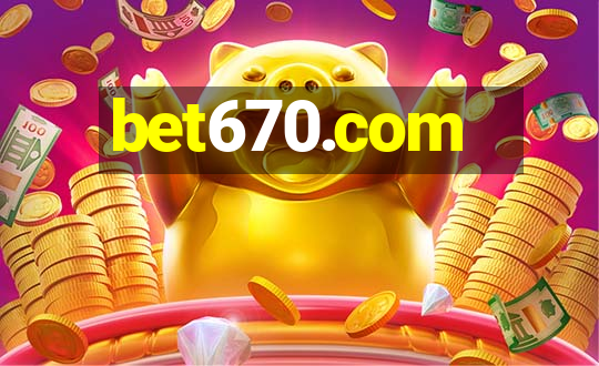 bet670.com