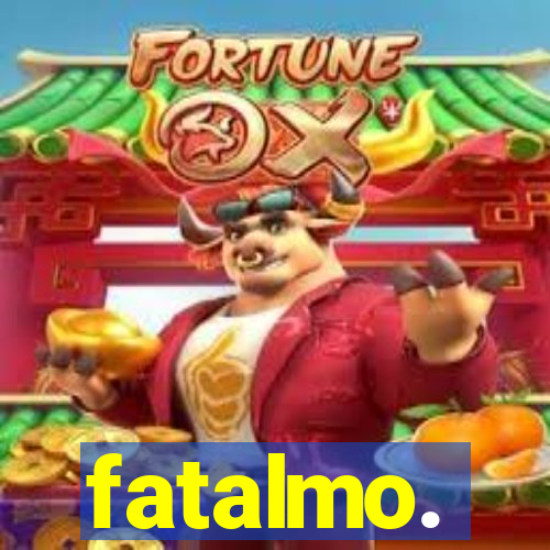 fatalmo.