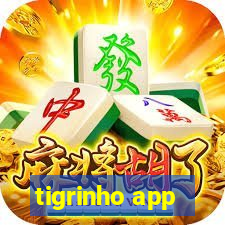 tigrinho app