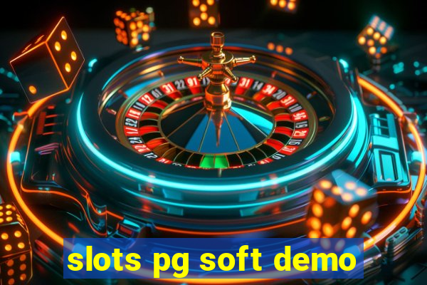 slots pg soft demo