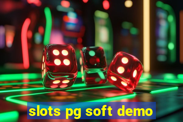 slots pg soft demo