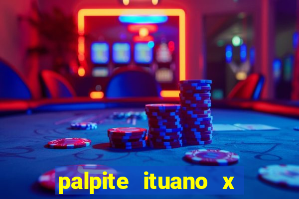 palpite ituano x vila nova