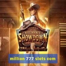 million 777 slots com