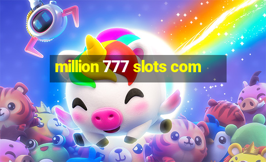 million 777 slots com