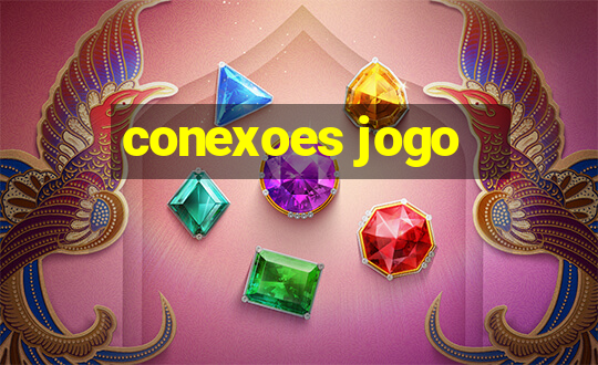 conexoes jogo