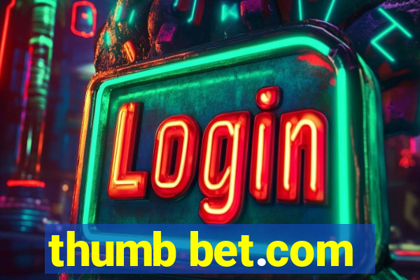 thumb bet.com