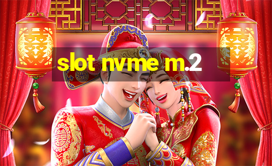 slot nvme m.2