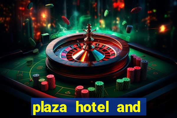 plaza hotel and casino in las vegas