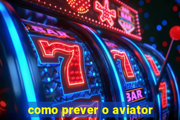 como prever o aviator