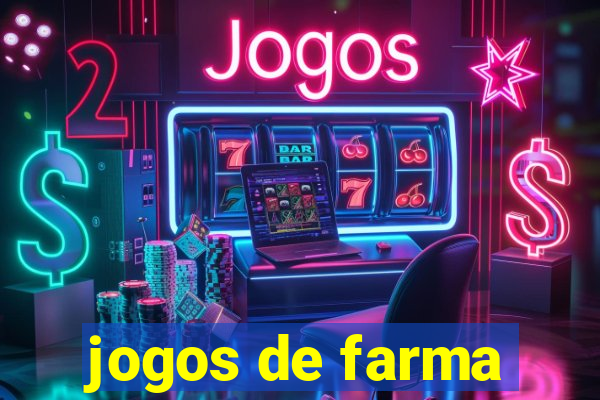 jogos de farma