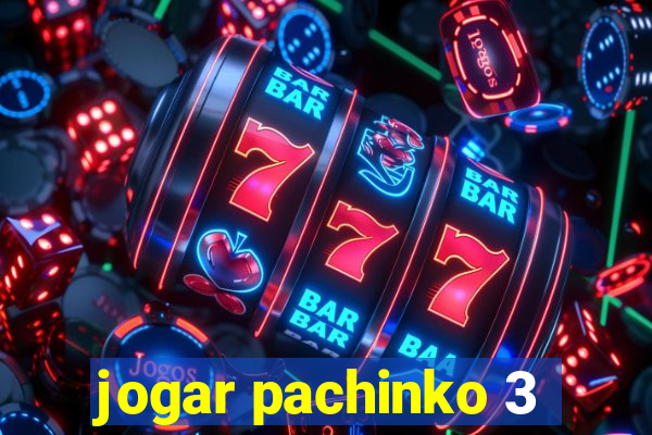 jogar pachinko 3