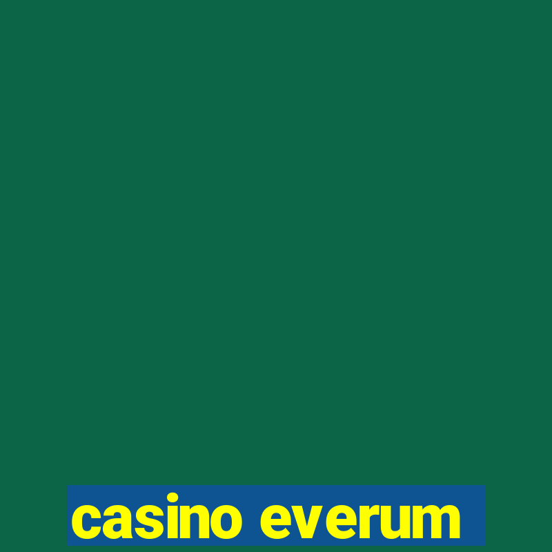 casino everum