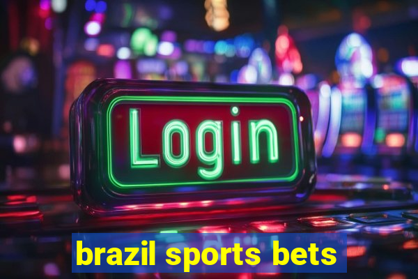 brazil sports bets