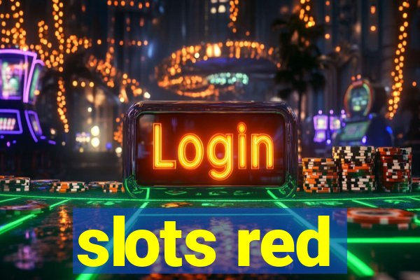 slots red