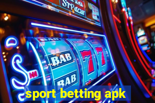 sport betting apk