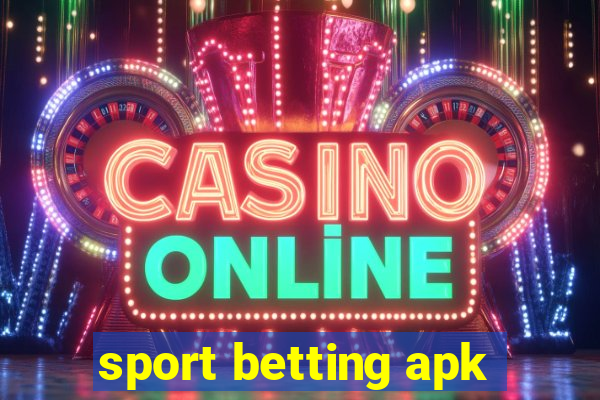 sport betting apk