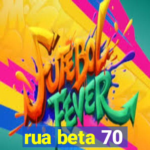 rua beta 70