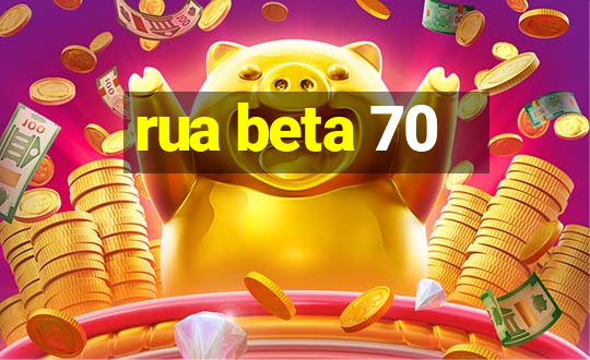 rua beta 70