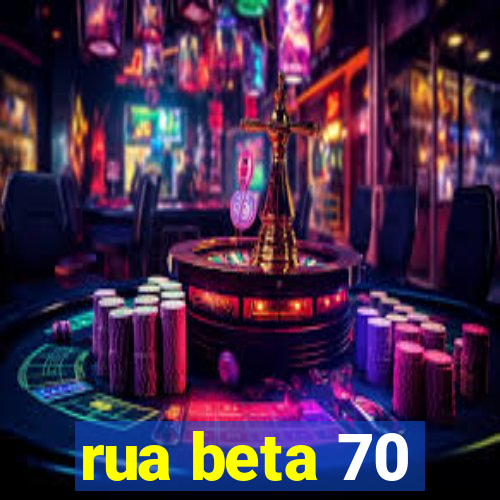 rua beta 70