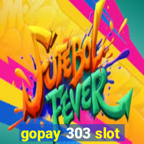 gopay 303 slot