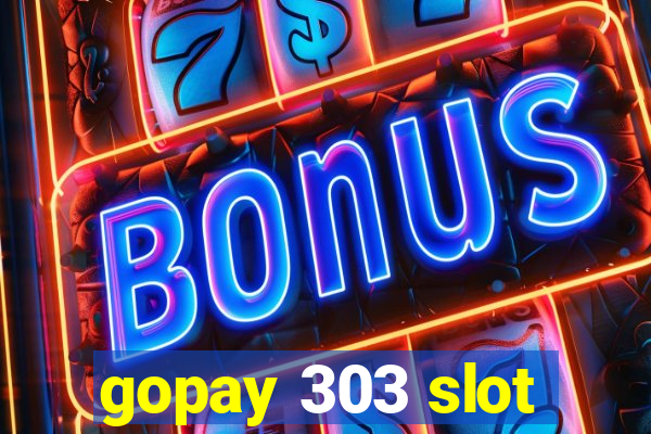 gopay 303 slot