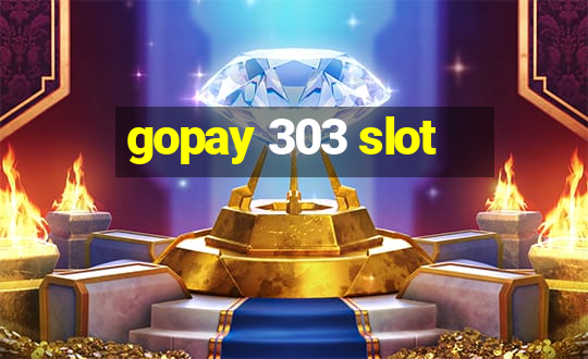 gopay 303 slot