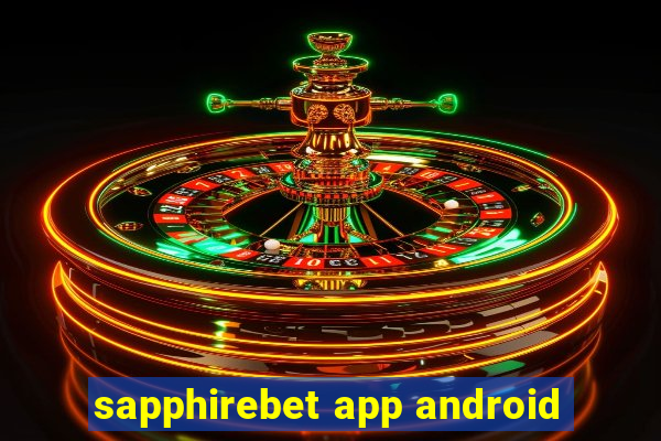 sapphirebet app android