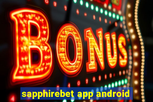 sapphirebet app android