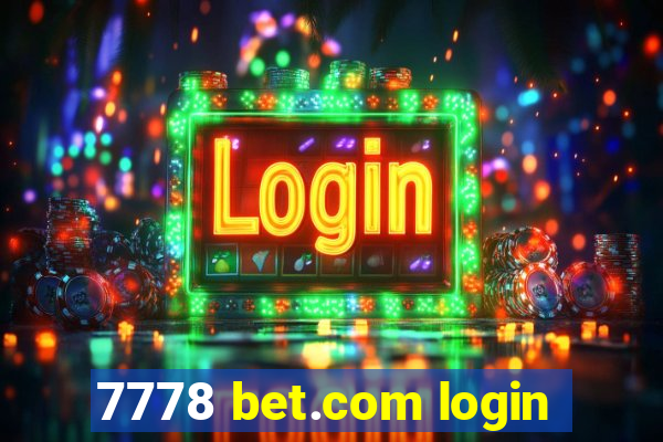 7778 bet.com login