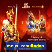 meus resultados movel hoje